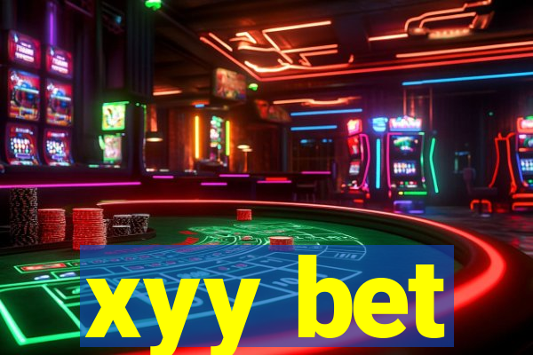 xyy bet